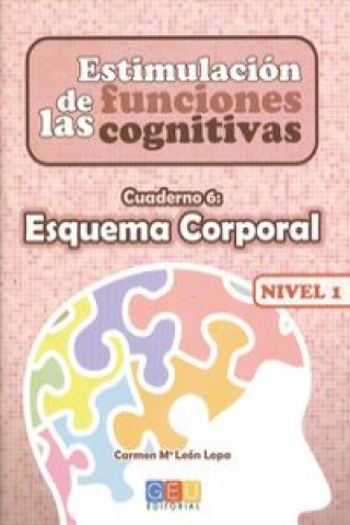 Könyv Estimulación de las funciones cognitivas, nivel 1. Cuaderno 6 Carmen María León Lopa
