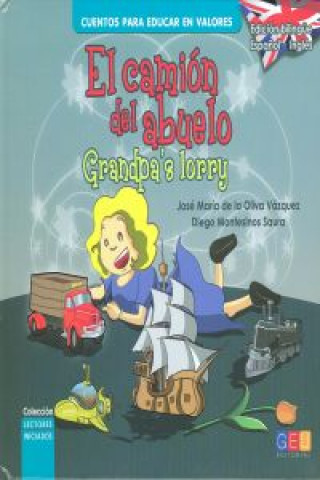Könyv El camión del abuelo = Grandpa's lorry JOSE Mª DE LA OLIVA