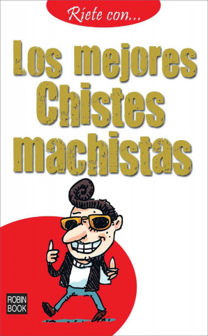 Book Los Mejores Chistes Machistas Ediciones Robinbook