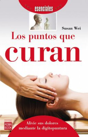 Książka Los puntos que curan Susan Wei