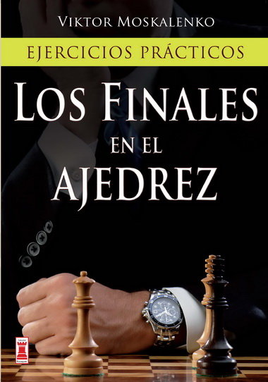 Книга Los finales en el ajedrez Viktor Moskalenko