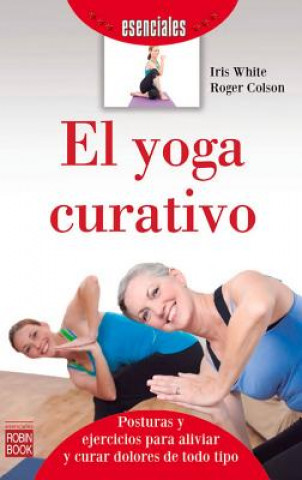 Book El Yoga Curativo Iris White