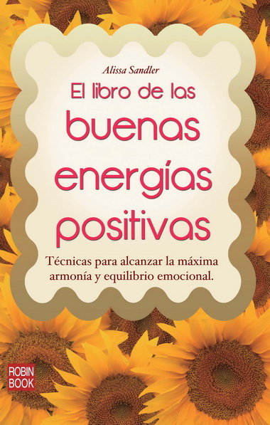 Kniha El libro de las buenas energías positivas Alissa Sandler