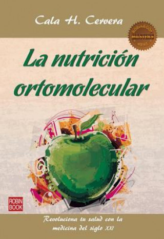 Kniha La Nutricion Ortomolecular Cala H. Cervera