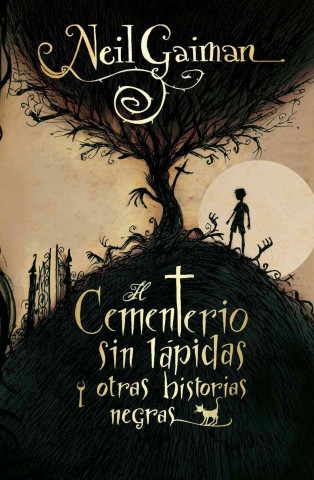 Könyv El Cementerio Sin Lapida y Otras Historias Negras = The Cemetery Without Tombstones Neil Gaiman