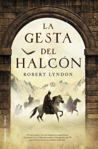 Knjiga La Gesta del Halcon Robert Lyndon