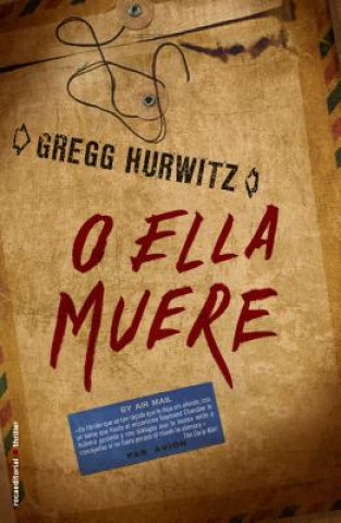 Книга O Ella Muere Gregg Hurwitz