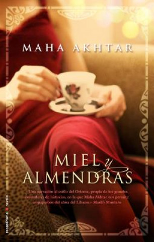 Book Miel y Almendras Maha Akhtar