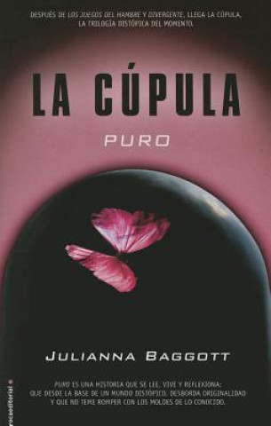 Kniha Cupula I, La. Puros Julianna Baggott