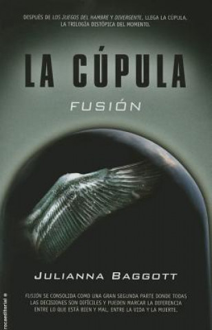 Книга Cupula II, La. Fusion Julianna Baggott