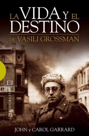 Kniha VIDA Y EL DESTINO, LA .DE VASILI GROSSMAN 