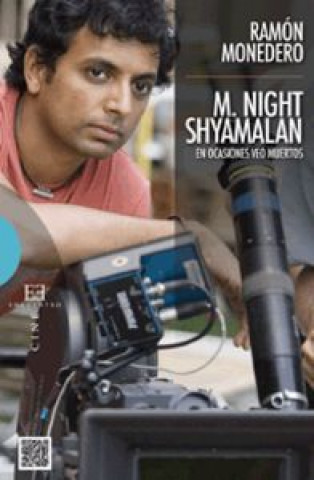 Livre M. Night Shyamalan : en ocasiones veo muertos 