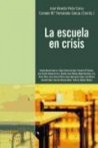 Книга La escuela en crisis 