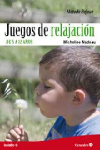 Kniha Juegos de relajación Micheline Nadeau