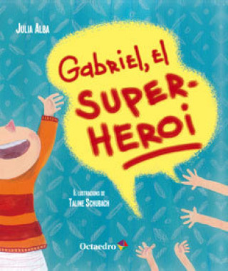 Carte Gabriel, el superheroi 