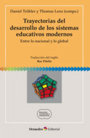 Livre Trayectorias del desarrollo de los sistemas educativos modernos 