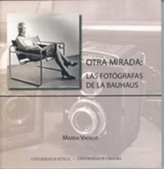 Book OTRA MIRADA: LAS FOTOGRAFAS DE LA BAUHAU 