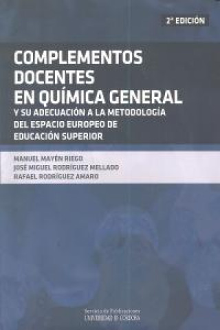 Kniha Complementos docentes en química general y su adecuación al espacio europeo de educación superior Manuel Mayén Riego