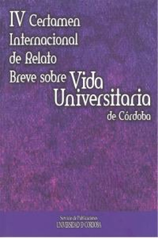 Livre IV Certamen Internacional sobre Vida Universitaria 