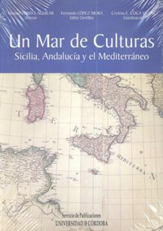 Carte Un mar de culturas : Sicilia, Andalucía y el Mediterráneo 