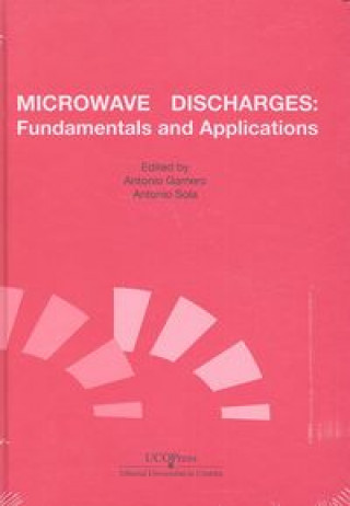 Carte Microwave discharges : fundamentals and applications : IX International Workshop on Microwave Discarges : fundamentals and applications, September 7-1 