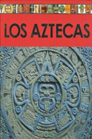 Книга Los aztecas (Enciclopedia del arte) 