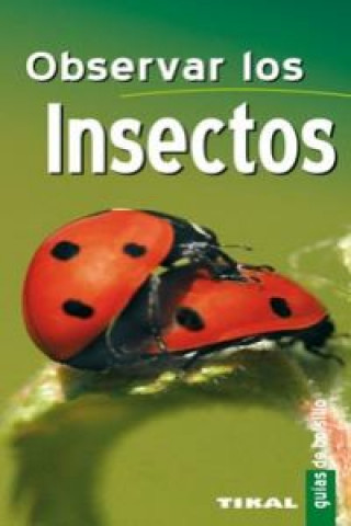 Knjiga Observar los insectos 