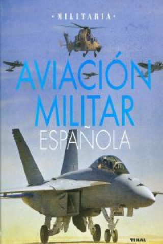 Knjiga Aviación militar José Luis González Serrano