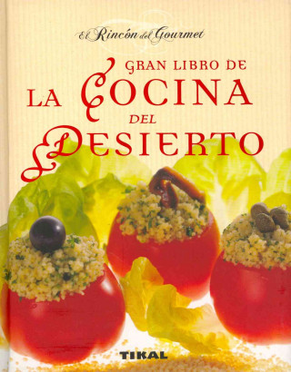 Könyv El gran libro de la cocina del desierto 