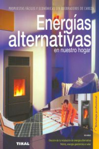 Kniha Energías alternativas en nuestro hogar 