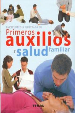 Könyv Primeros Auxilios Y Salud Familiar 
