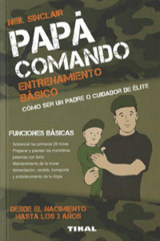 Kniha Papá comando : entrenamiento básico 