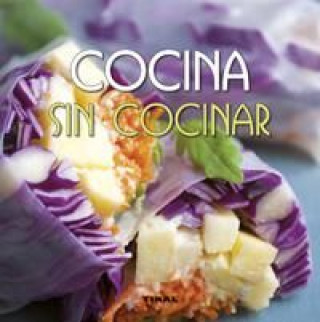 Kniha Cocina sin cocinar 