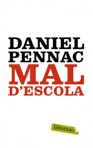 Knjiga Mal d'escola Daniel Pennac