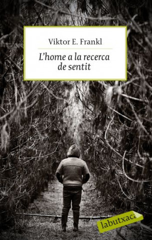 Kniha L'home a la recerca de sentit. Viktor E. Frankl