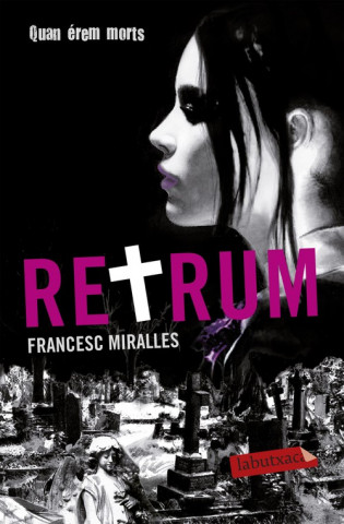 Buch Retrum : quan érem morts FRANCESC MIRALLES