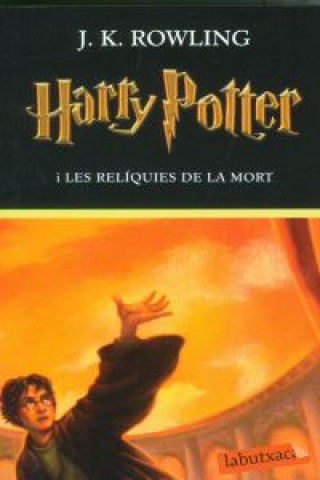 Carte Harry Potter i les reliquies de la Mort JOANNE K. ROWLING