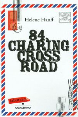 Kniha 84 Charing Cross Road Helene Hanff