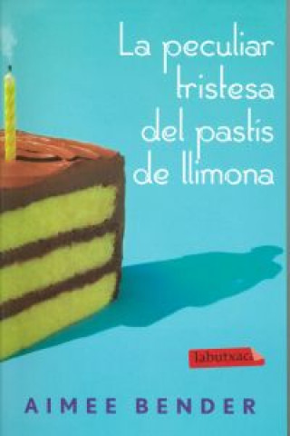 Book La peculiar tristesa del pastís de llimona Aimee Bender