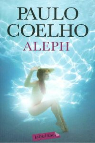 Книга Aleph Paulo Coelho