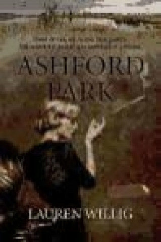 Kniha Ashford Park Lauren Willig