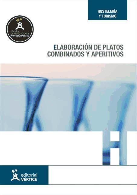 Könyv Elaboración de platos combinados y aperitivos 