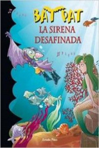 Book La sirena desafinada Bat Pat