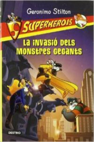 Kniha La invasió dels monstres gegants GERONIMO STILTON