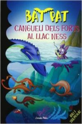 Kniha Cangueli dels forts al Llac Ness 