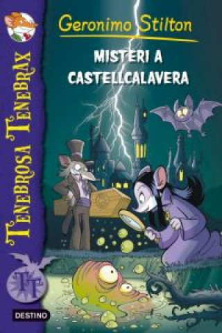 Książka Misteri a Castellcalavera : tenebrosa tenebrax 2 Geronimo Stilton