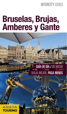 Kniha Bruselas, Brujas, Amberes y Gante MARIA GARCIA YAÑEZ
