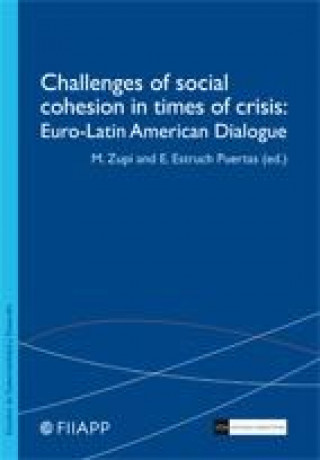 Kniha Challenges of social cohesion in times of crisis : Euro-Latin American dialogue 