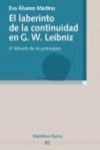 Kniha El laberinto de la continuidad en G. W. Leibniz. El filósofo de los principios 