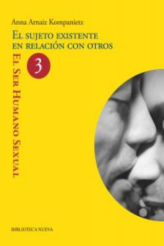 Kniha El sujeto existente en relación con otros. El ser humano sexual 3 